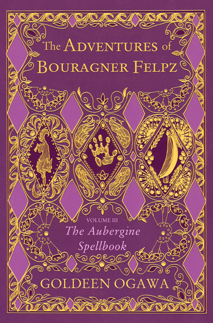 Cover image for Vol III: The Aubergine SpellbookThis third volume presents three scintillating novellas from Corianne's early, middle, and later days, with an introduction from Felpz himself and a never-before-seen short story from a surprising new perspective.
